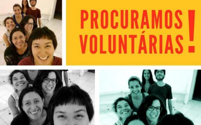 PRECISAMOS VOLUNTÁRIAS!  