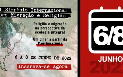 De 6 a 8 de junho teremos o VII Simpósio Internacional sobre Migração e Religião