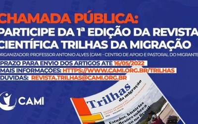 Chamada pública: 1ª Edição da revista Científica TRILHAS DA MIGRAÇÃO