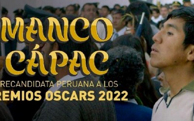 Manco Capac - Pré-candidato peruano Oscar 2022