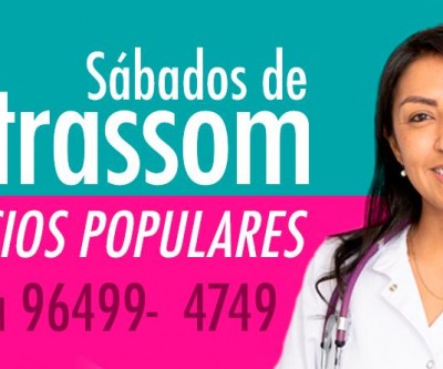SAÚDE DA FAMÍLIA - Sábados de ULTRASSOM a preços populares
