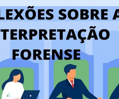 Ciclo de webinários - Reflexões sobre a Interpretação Forense - para audiências com réus estrangeiros e indígenas