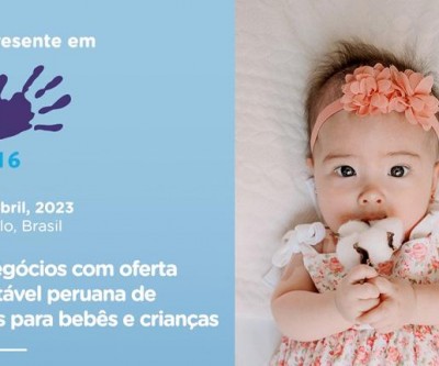 PROMPERU Brasil está participando da Feira de Roupas de Bebê FIT em São Paulo - 24-26/04/23