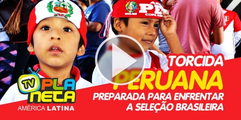 Torcida peruana promete apoio incondicional para sua seleção 