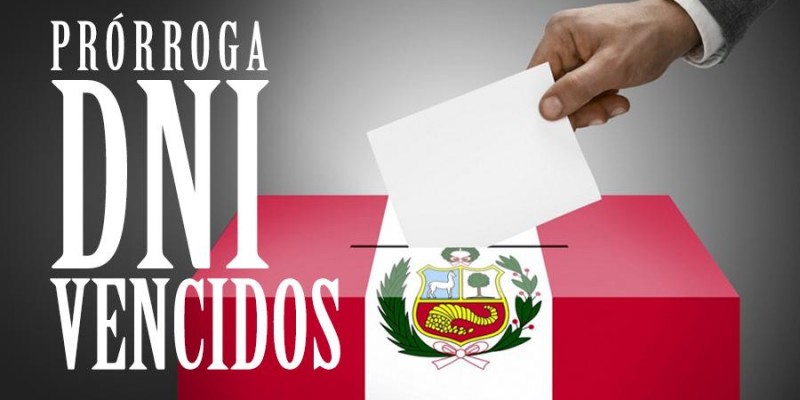 Prorroga de DNI vencidos até o 30 de junho - Eleições Gerais Peru 2021 