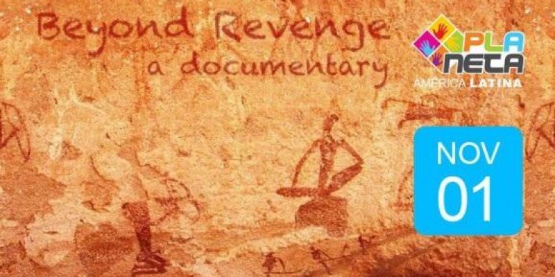 Exibição do documentário Muito além da vingança