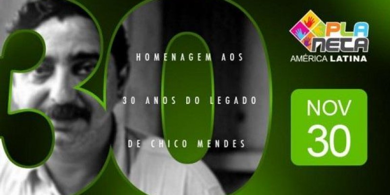 Homenagem aos 30 Anos do Legado de Chico Mendes - Curitiba