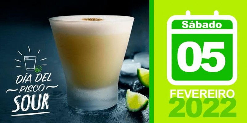 Dia do Pisco Sour - LIVE - Sábado 05/02/22