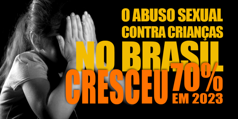Abuso Sexual Infantil: Um Crescimento Alarmante