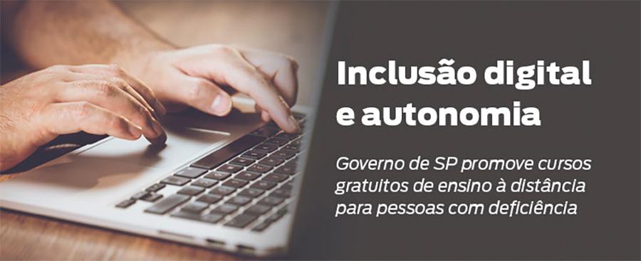 SP oferece cursos de inclusão digital a pessoas com deficiência