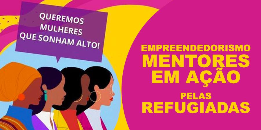 Programa de empreendedorismo direcionado para mulheres imigrantes e refugiadas