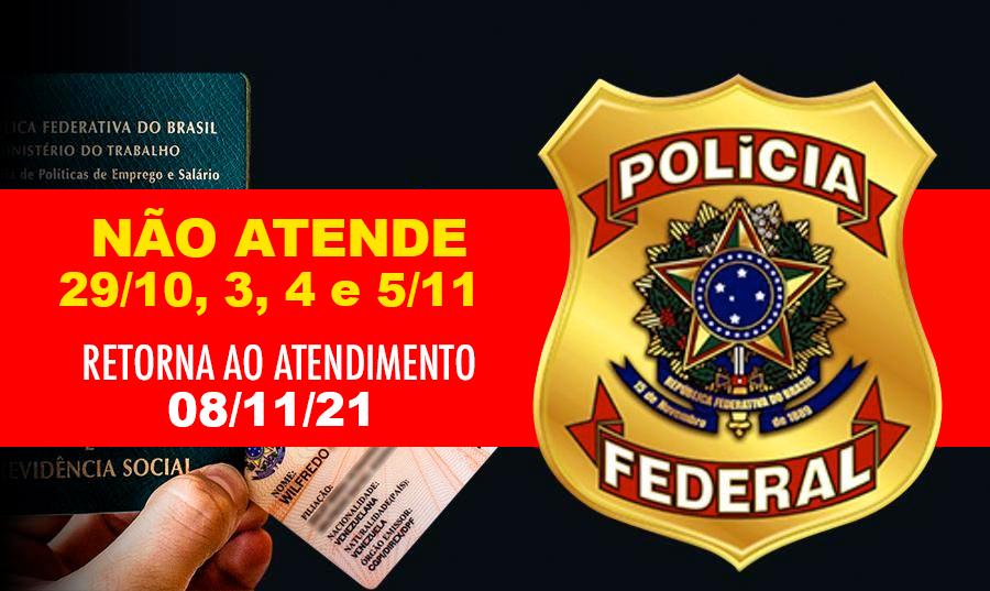 Atendimento da PF será suspendida momentaneamente