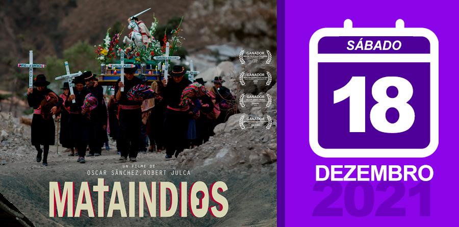 Projeção do filme (MATAÍNDIOS ) na Segunda Mostra Internacional de Cinema Virtual de São Paulo - 18/12/21