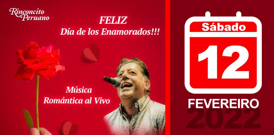 Dia dos namorados no Rinconcito Peruano 12/02/22