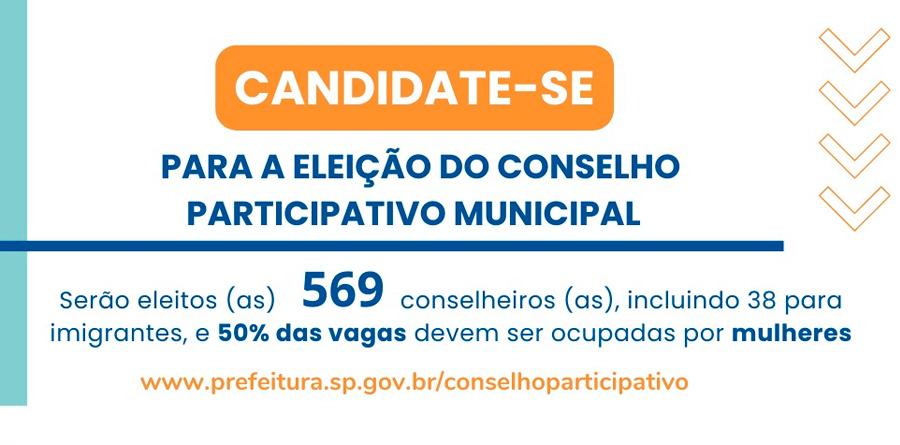Abertas as inscrições para candidatos ao Conselho Participativo Municipal - 2022/2024.