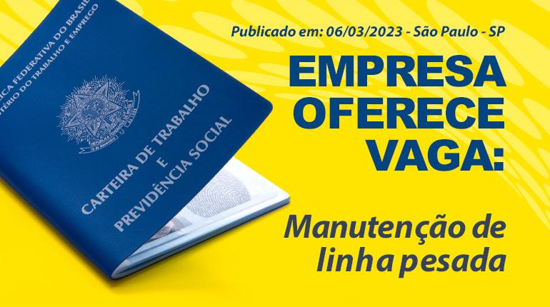 Empresa oferece vaga: Manutenção de linha pesada