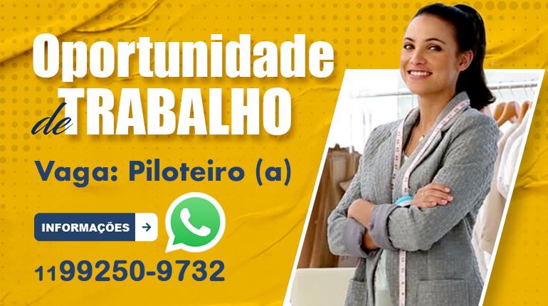 OPORTUNIDADE: Vaga para piloteiro (a)